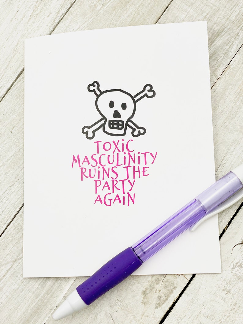 Toxic Masculinity Handmade Greeting Card Blank Note Card My Etsy