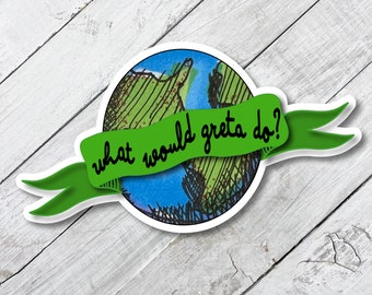 Greta Thunberg, global warming, earth, weatherproof label, sticker for water bottle, nature, environment sticker, climate change,