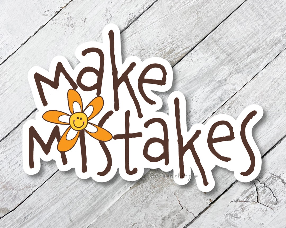 Past Mistake Visualization Sticker Make Mistakes, Decal for Laptop, Feminist Sticker, Waterproof Sticker ...