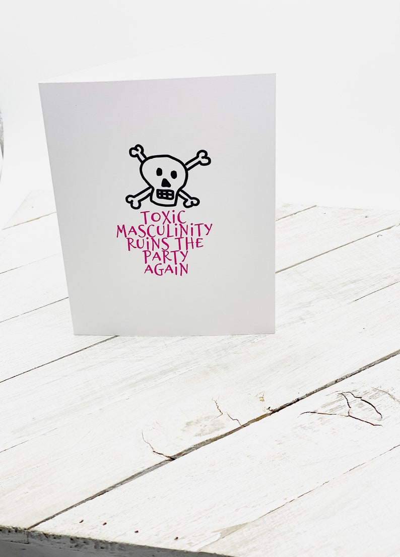 Toxic Masculinity Handmade Greeting Card Blank Note Card My Etsy