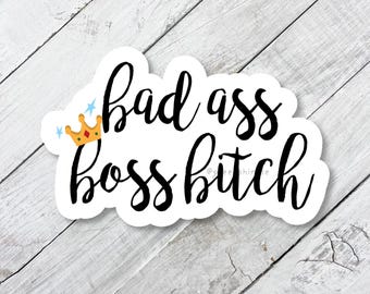 Badass Boss Bitch Weatherproof Vinyl Sticker