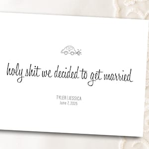 heilige Scheiße, wir haben uns entschieden zu heiraten, Save the Date Postkarte, lustige Hochzeitsmitteilung, minimalistische Save the Date Karten, Hochzeitsdatum, lustig