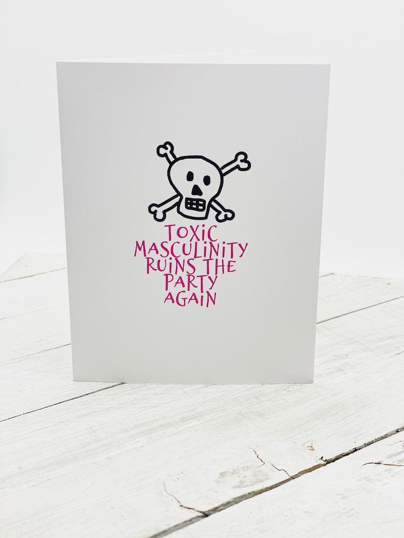Toxic Masculinity Handmade Greeting Card Blank Note Card My Etsy