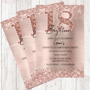 May include: Rose gold glitter 18th birthday party invitation with the text "Join us to celebrate Grace's Eighteenth Birthday Party on 22nd August 2024 from 7:30pm at The Village Hotel Bromborough. R.S.V.P Grace - 077123456789"