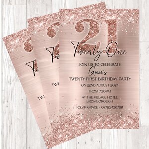 May include: A rose gold glitter invitation with the number 21 in a large font. The invitation reads "Twenty One" and includes details for Grace's 21st birthday party. The party is on August 22nd, 2024 at 7:30 PM at The Village Hotel in Bromborough. The RSVP information is included at the bottom of the invitation.