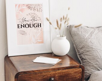 You Are Enough Floral Print | Neutral Pink Affirmation (Digital Download)