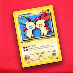 May include: A Pokemon card with a pixelated image of two cartoon characters, one blue and one yellow, with hearts and the text "The Valentine" and "214 HP".