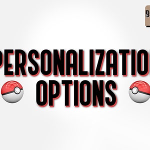 Personalization Options ADD ON ONLY Add All 3!