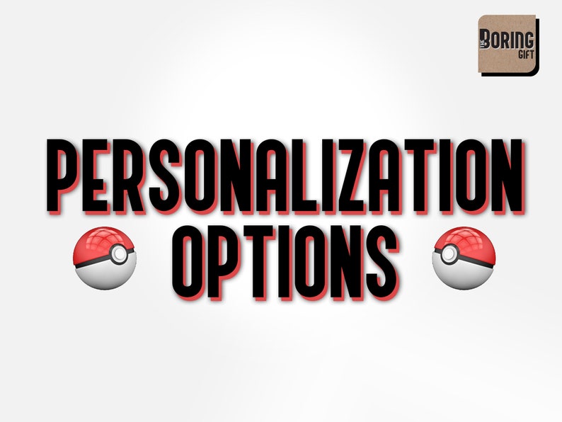 Personalization Options ADD ON ONLY Add All 3!