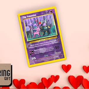 May include: A Pokemon card featuring a pink and black Pokemon couple with the text "The Valentine" and "200 HP". The card has a purple background with a forest scene and the text "I choose you!"