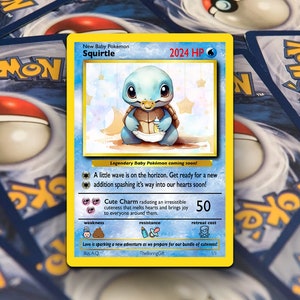 May include: A light blue Squirtle Pokemon card with a cartoon illustration of a baby Squirtle holding a bottle. The card has a yellow background with white stars and the text "New Baby Pokemon Squirtle 2024 HP".