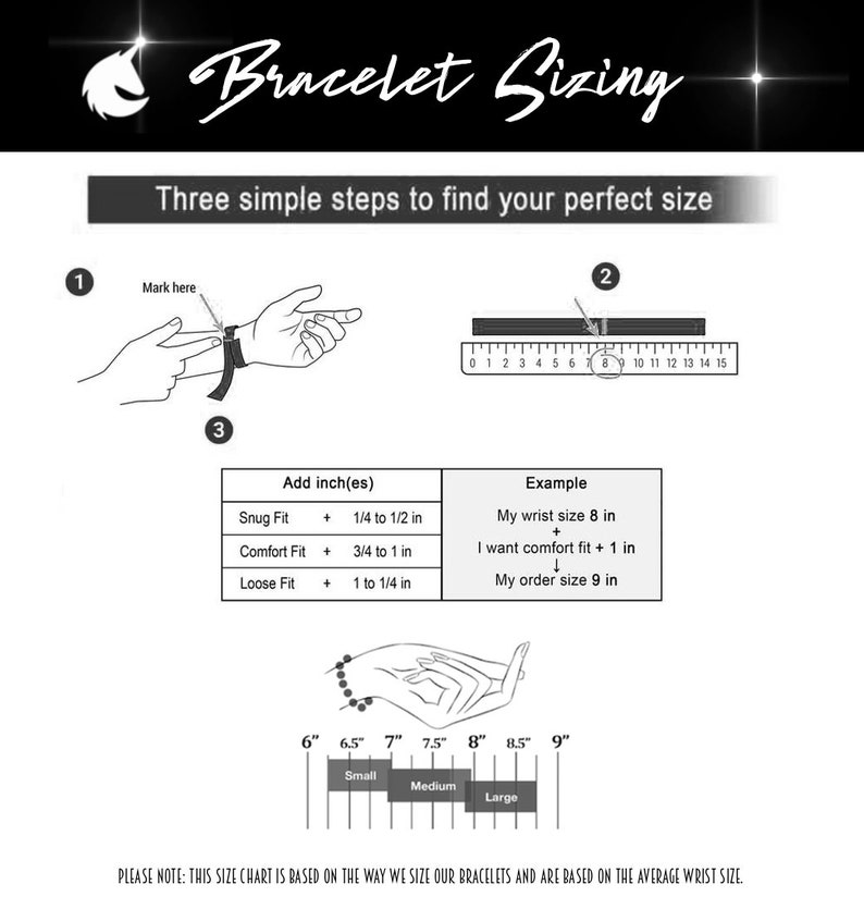 A bracelet sizing chart with three steps to measure your wrist. The chart includes an example of how to calculate your bracelet size. We offer up to size 10" inches in bracelets.