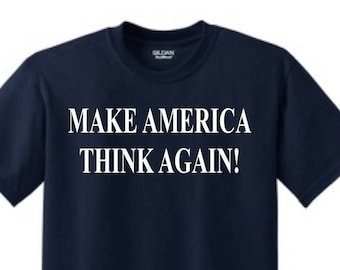 Tstars Make America Think Again Protest Anti Trump Sweatshirt