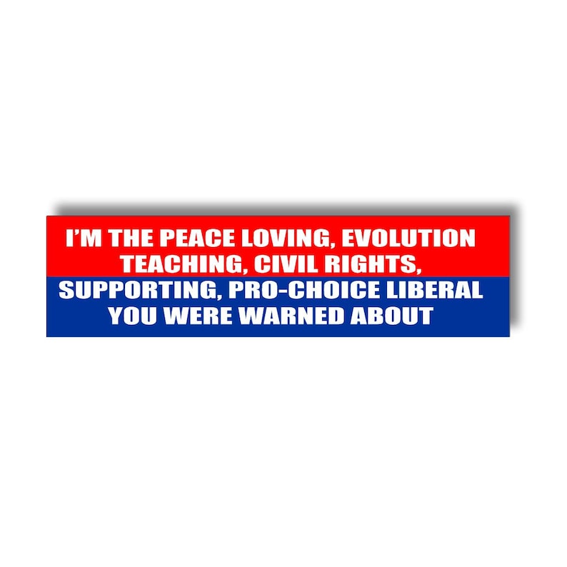 Peace Loving Liberal Bumper Sticker – Funny Political Decal, Pro Choice Civil Rights Equality Decal, Progressive Gift for Democrats image 1