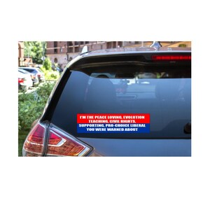 Peace Loving Liberal Bumper Sticker – Funny Political Decal, Pro Choice Civil Rights Equality Decal, Progressive Gift for Democrats image 2