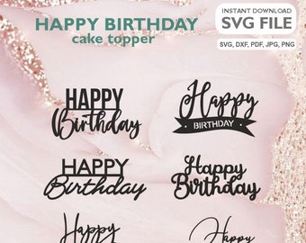 Downloadable Happy Birthday Cake Topper SVG File: Perfect for Laser Cutting and Printing" Happy birthday svg | cake topper svg