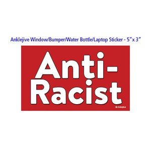 反人種差別（赤） - 反トランプ、反共和党の窓/バンパー/ウォーターボトル/ラップトップステッカー - 5インチ x 3インチ