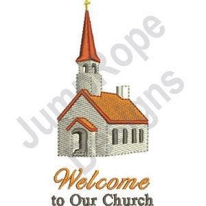 Welcome To Our Church - Machine Embroidery Design