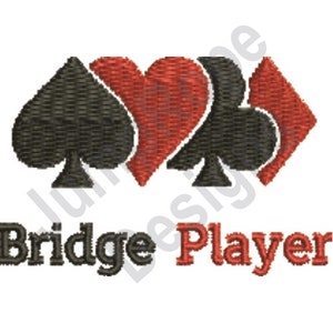 May include: Black, red, and white embroidered design of three playing card suits: spades, hearts, and diamonds. The text "Bridge Player" is below the design.