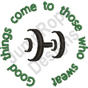 Those Who Sweat - Machine Embroidery Design
