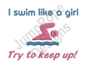 Swim Like A Girl - Machine Embroidery Design