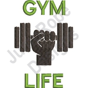 Gym Life - Machine Embroidery Design