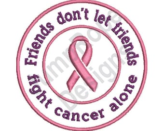 Friends Fight Cancer - Machine Embroidery Design