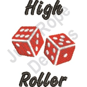 High Roller - Machine Embroidery Design