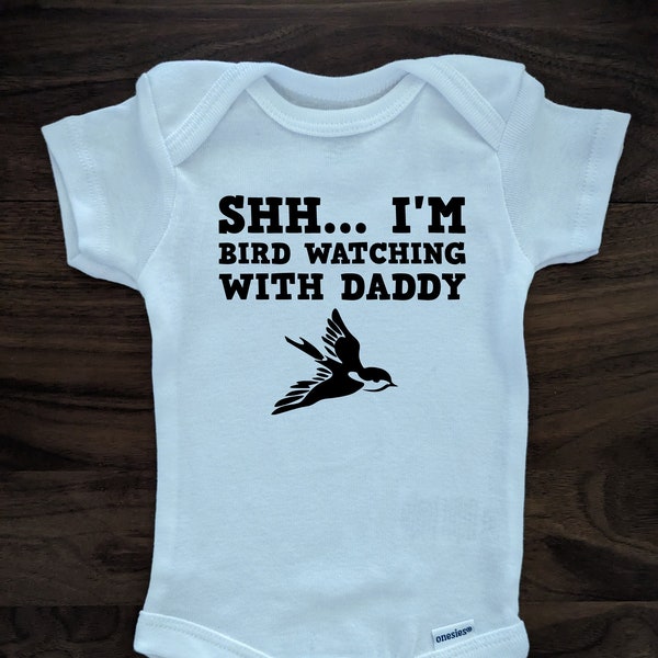 Bird Watching With Daddy Baby Onesie, Father Pregnancy Announcement Present, Dad Animal Shower Gift, Nature Outdoors Infant Bodysuit