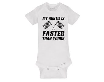 Racing Aunt Baby Onesie, My Auntie Is Faster Than Yours - Sustainable Organic Cotton 