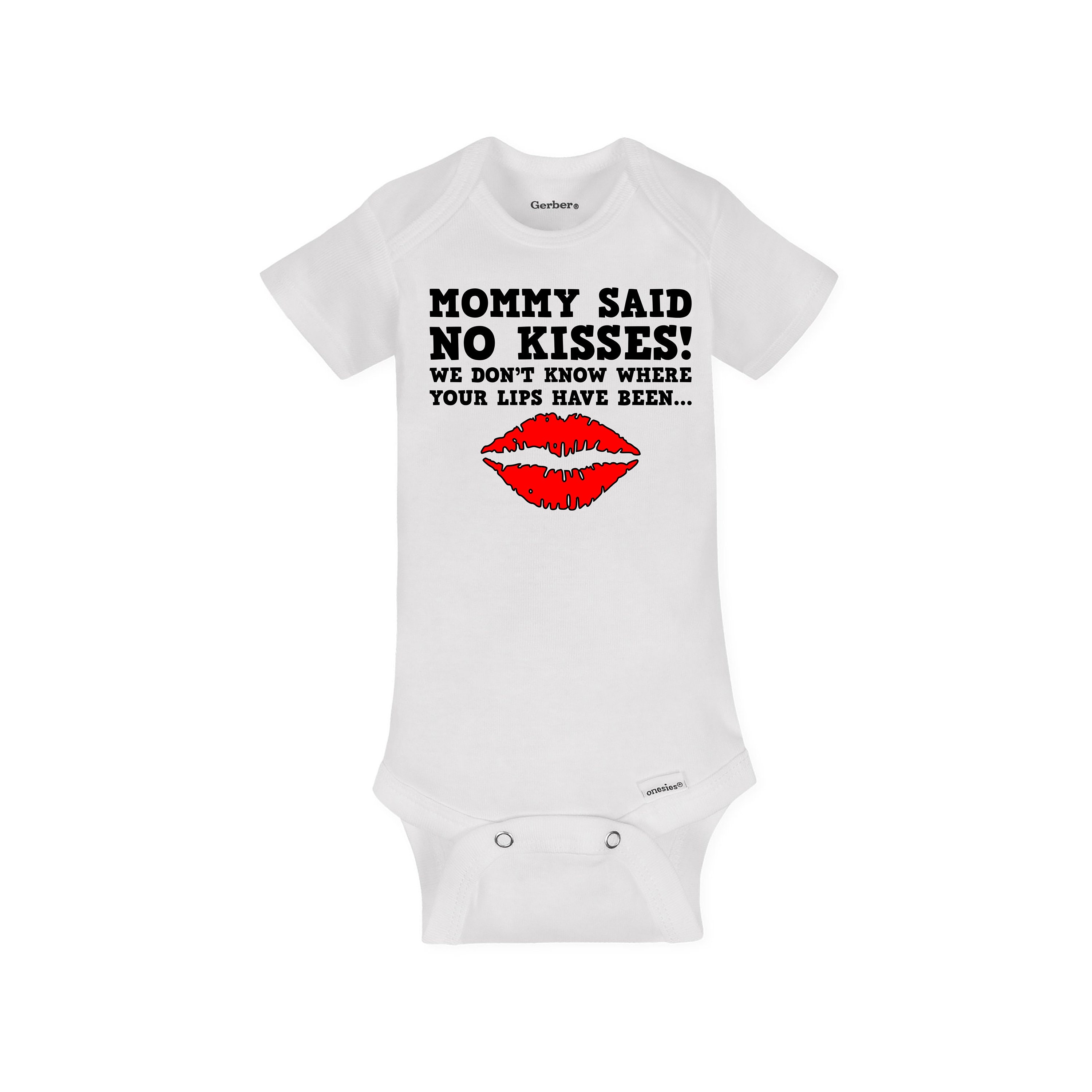 Mommy Said No Kisses Etsy Canada