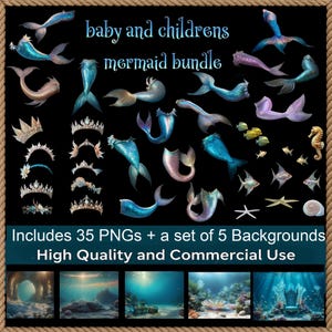 May include: A digital bundle featuring various mermaid tails in shades of blue, purple, and gold, along with ornate crowns, small fish, a seahorse, and a seashell. The text reads baby and childrens mermaid bundle and Includes 35 PNGs + a set of 5 Backgrounds High Quality and Commercial Use.