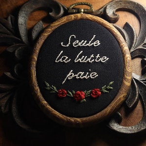 Seule la Lutte Paie bordado bordado Sólo la lucha paga