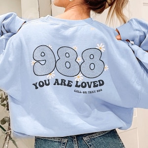 988 Shirt You Matter Shirt Depression Shirt Suicide Awareness Suicide Prevention You Matter Shirt You Are Enough Shirt Mental Health Hoodie