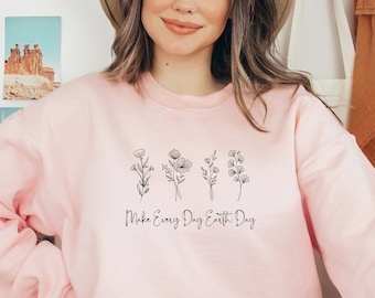 Earth Day Shirt Climate Change Shirt Activist Shirt Environmental Shirt Planet Shirt Save Our Planet Earth Day Gifts Earth Day Sweatshirt