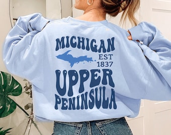 Michigan Sweatshirt Michigan Crewneck Midwest Sweatshirt Michigan Shirt Michigan Sweater Michigan Crew Up North Michigan Upper Peninsula