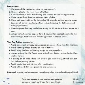May include: Instructions for applying temporary tattoos, including tips for longevity and removal. The text mentions using a wet washcloth to press down on the tattoo for 20 seconds and avoiding water for one hour after application. It also suggests using baby oil or skin-safe rubbing alcohol to remove the tattoo.
