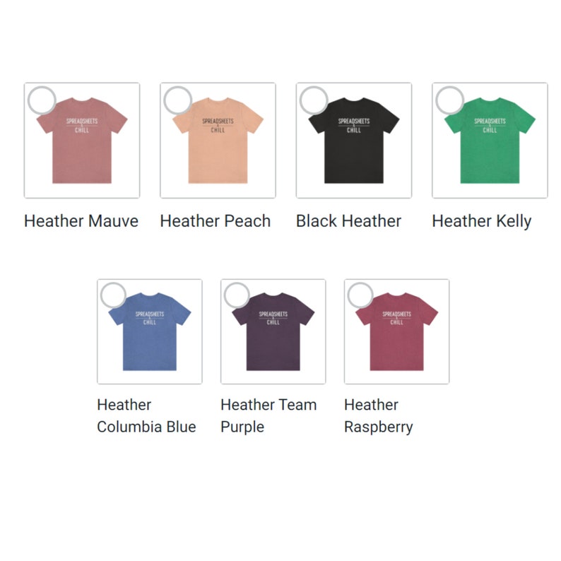 Puede incluir: Un conjunto de diez camisetas de diferentes colores jaspeado, cada una con el texto "Spreadsheets Chill" impreso en blanco en la parte delantera.
