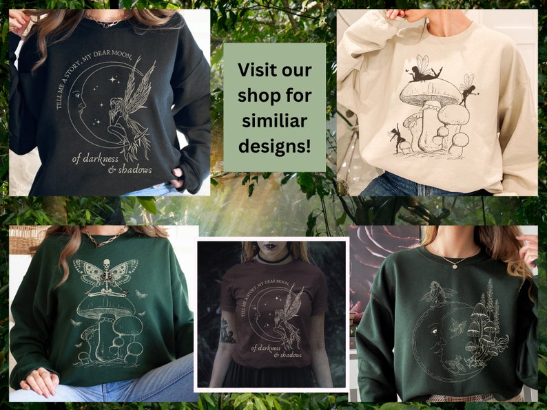Op de afbeelding: Zes verschillende sweatshirts met verschillende ontwerpen met fee&euml;n, paddenstoelen en maanfasen. De tekst op de sweatshirts luidt "Tell me a story, my dear moon, of darkness & shadows".
