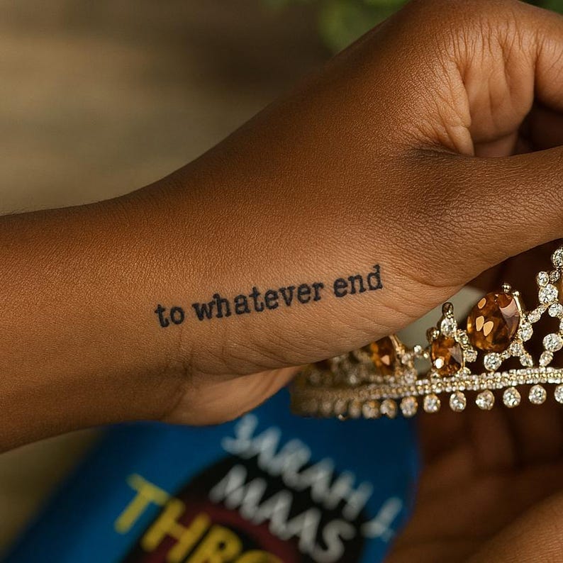Tatuaje semipermanente "To Whatever End"/Trono de Cristal imagen 1
