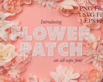 Flower Patch Font, Vector font, SVG font, SVG font file, Fonts, Font, Flower Font, Silhouette cameo fonts