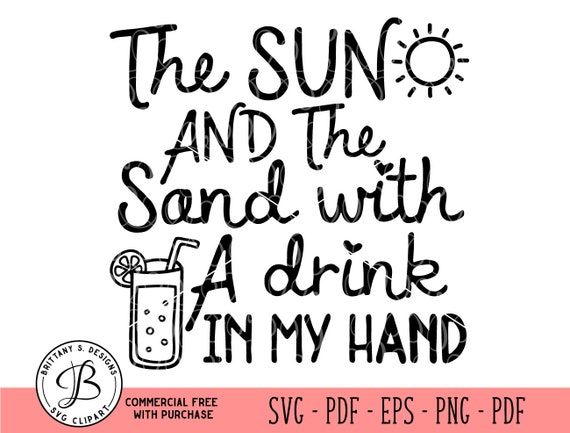 Download Summer Svg Sun Svg Summer Quote Svg Summer Cut Files Drink Etsy