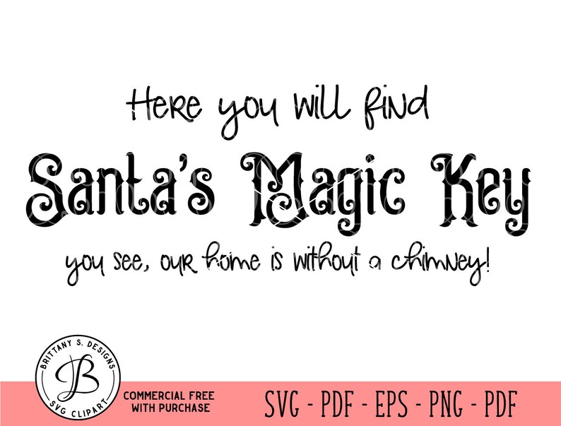 Download Santa S Magic Key Svg Santa Svg Santa Sign Svg Etsy