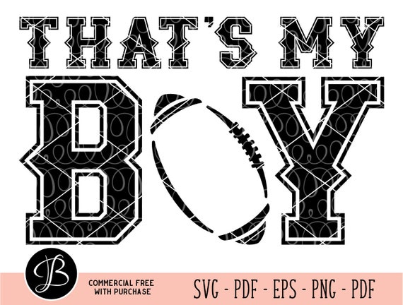Download My Boy Svg Football Cut Files