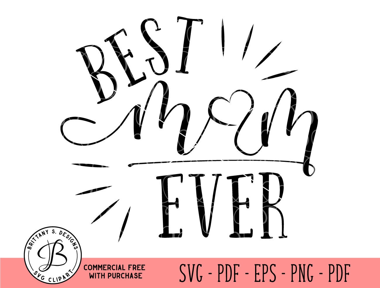 Download Best Mom Ever SVG Mothers day SVG Mother svg Svg cut | Etsy