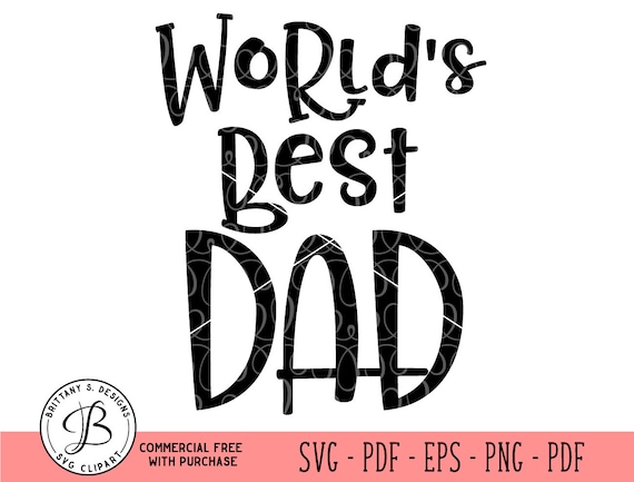 Download Items similar to World's Best Dad SVG, Fathers day svg ...