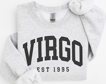 Custom Virgo Sweatshirt, est 1995, Cute Virgo Energy Gift For Virgo, Zodiac Astrology Horoscope Shirt, Unisex Crewneck Sweatshirt