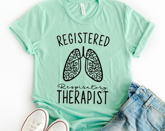 Registered Respiratory Therapist - RRT - CRT - Pulmonologist - Lung Therapy Shirt - Custom Hospital Medical Staff Gift - Unisex Tee
