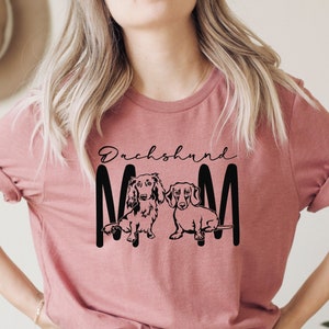 Dachshund Mom - Long And Short Haired Smooth Doxie - Wiener Dog - Sausage Doggy - Blue, Cream, Tan, Black, Dapple - Dog Lover Unisex Tee