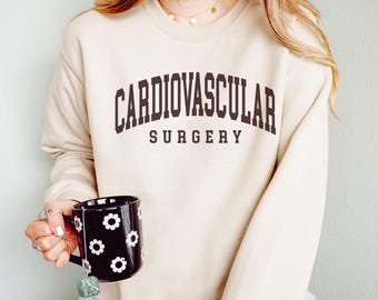 Cardiovascular Surgery Sweatshirt, Cardiac Surgery Crewneck